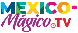 Mexico-Magico.TV